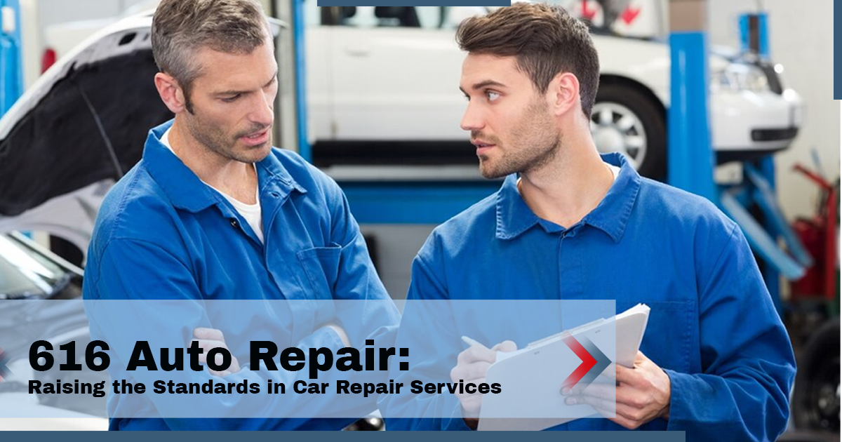 616 Auto Repair - Car Repair Services