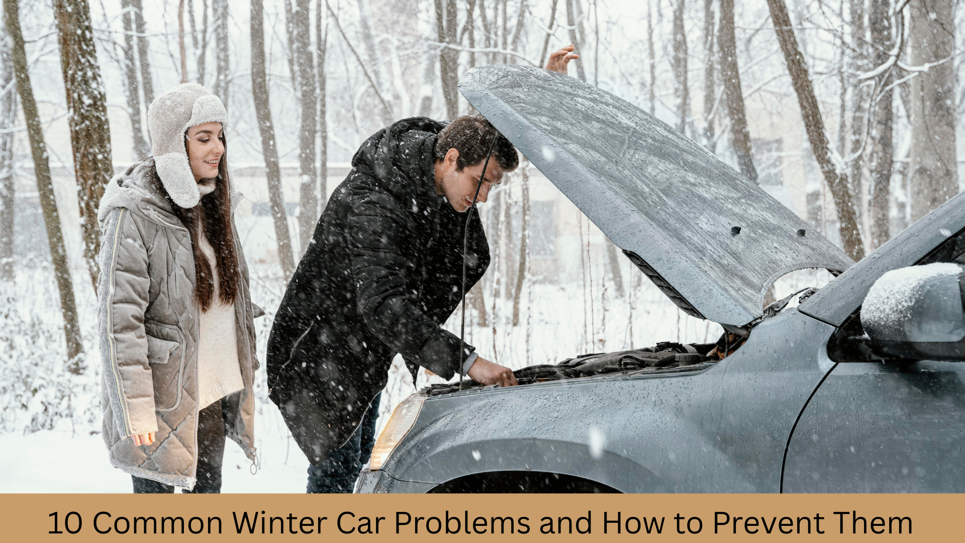 10 Common Winter Car Problems and How to Prevent Them