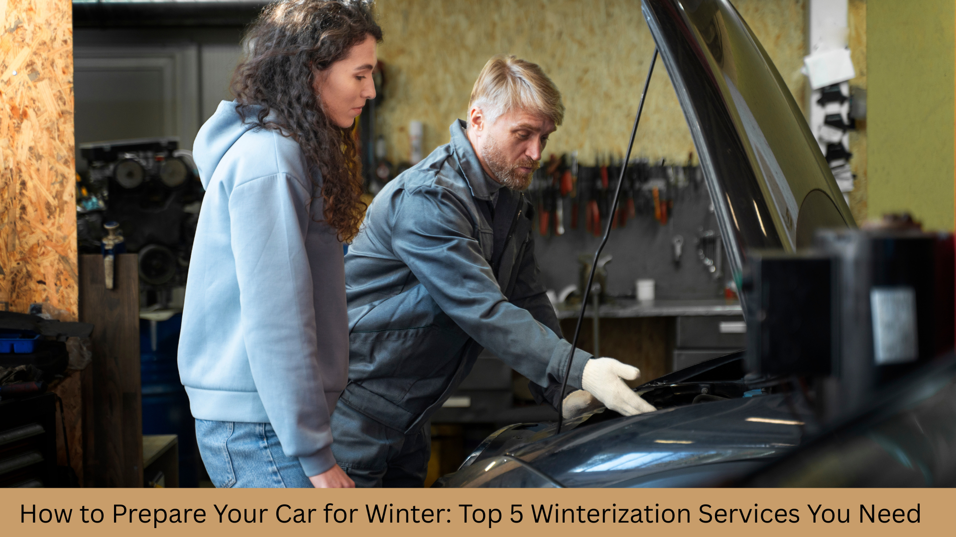 How to Prepare Your Car for Winter Top 5 Winterization Services You Need