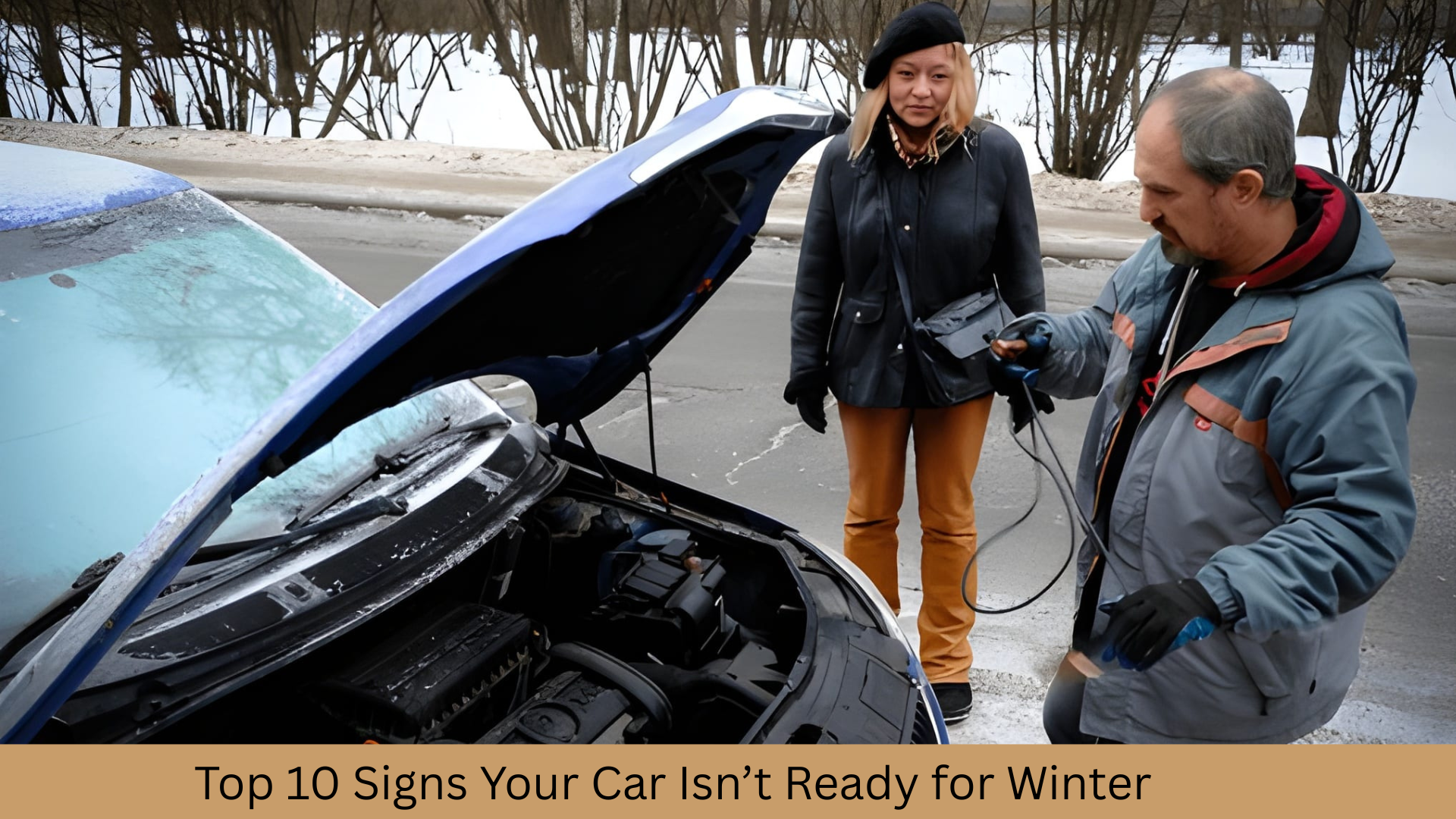 Top 10 Signs Your Car Isn’t Ready for Winter