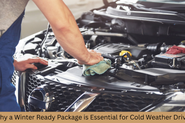 Why a Winter Ready Package is Essential for Cold Weather Driving