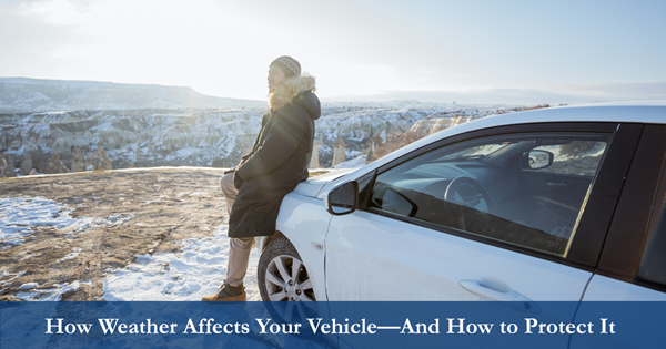 How Weather Affects Your Vehicle And How to Protect It