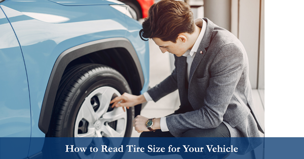 How to Read Tire Size for Your Vehicle