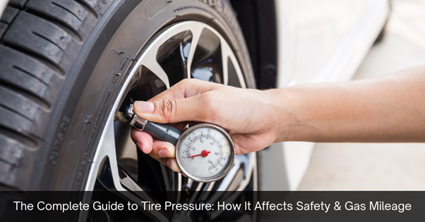 The Complete Guide to Tire Pressure
